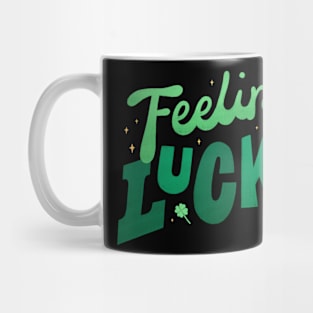 Feeling Lucky Mug